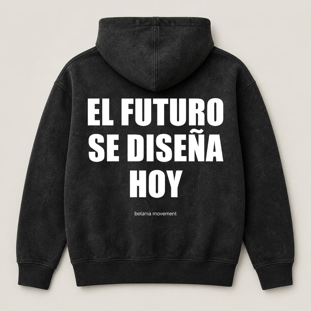 El Futuro se Diseña Hoy · Boston Hoodie