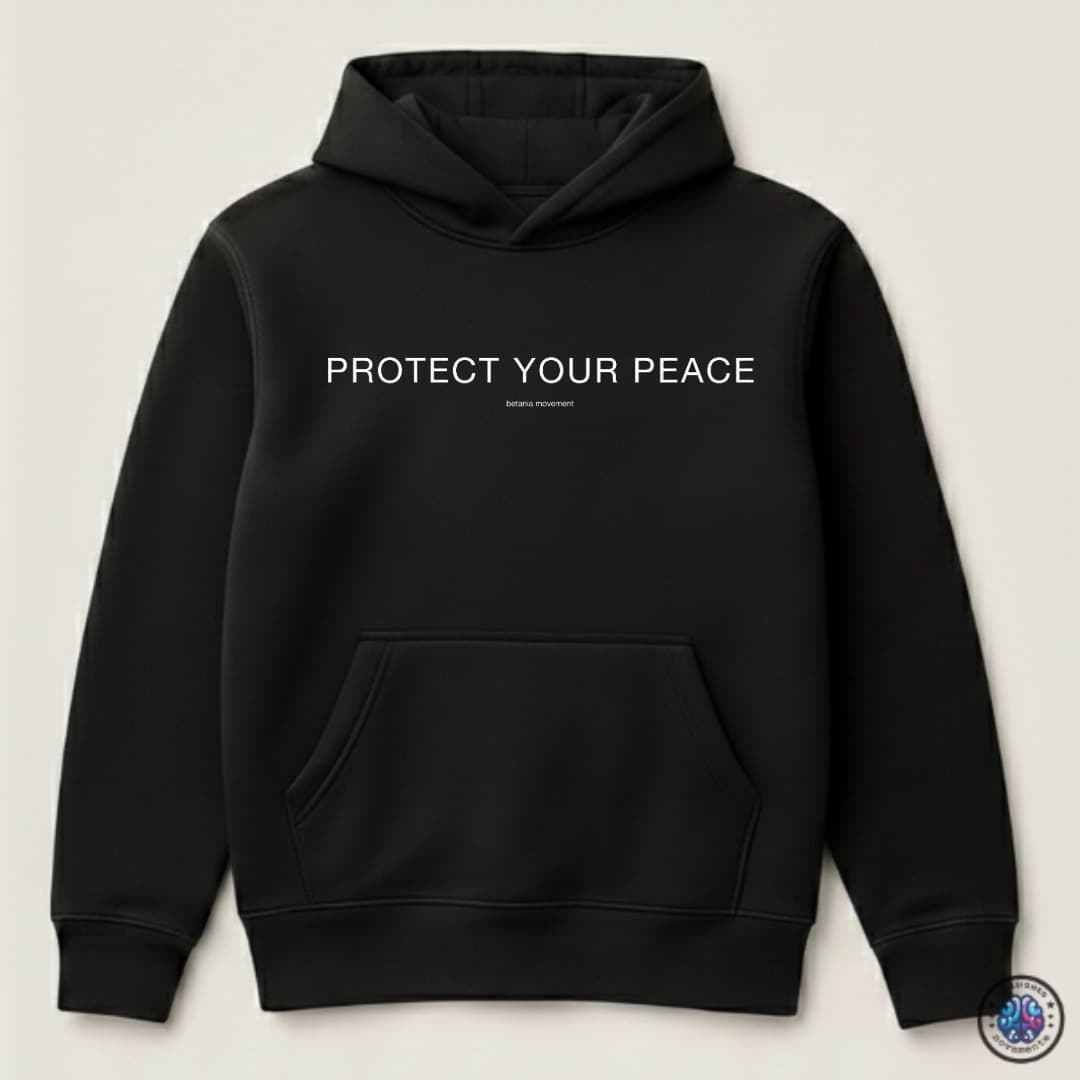 Protect Your Peace · Boston Hoodie