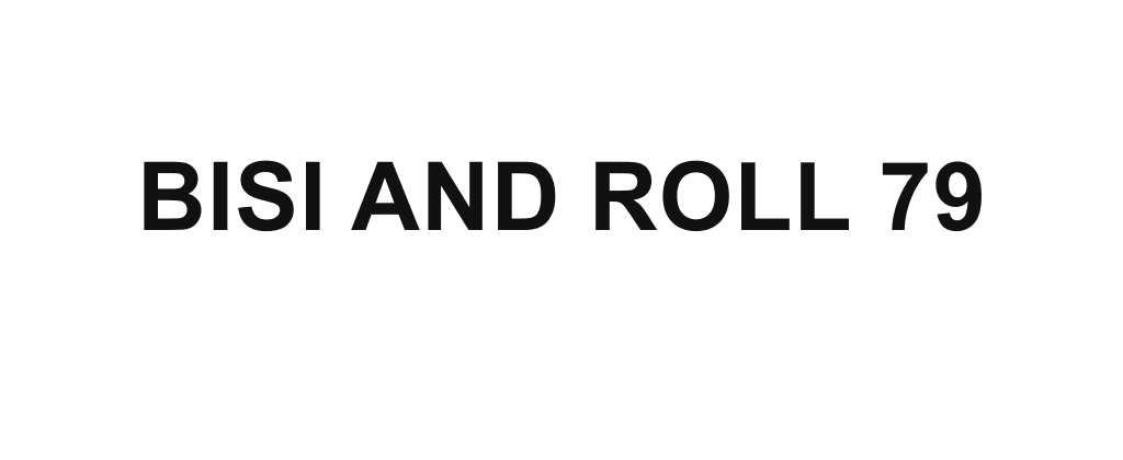 bisi and roll 79